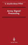 Array Signal Processing by S.Unnikrishna Pillai - Paperback