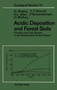 Acidic Deposition and Forest Soils : Context and Case Studies of the Southeastern United States : 72 by Dan Binkley - Paperback