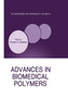 Advances in Biomedical Polymers : 35 by C.G. Gebelein - Paperback