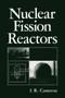 Nuclear Fission Reactors by I.R. Cameron - Paperback