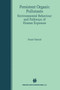 Persistent Organic Pollutants : Environmental Behaviour and Pathways of Human Exposure by Stuart Harrad - Paperback
