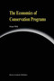 The Economics of Conservation Programs by Franz Wirl - Paperback