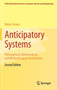 Anticipatory Systems : Philosophical, Mathematical, and Methodological Foundations : 1 by Robert Rosen - Hardback