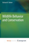 Wildlife Behavior and Conservation by Richard H. Yahner - Paperback