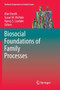 Biosocial Foundations of Family Processes by Alan Booth - Paperback