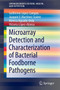Microarray Detection and Characterization of Bacterial Foodborne Pathogens by Guillermo Lopez-Campos - Paperback