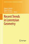 Recent Trends in Lorentzian Geometry : 26 by Miguel Sanchez - Hardback