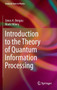 Introduction to the Theory of Quantum Information Processing by Janos A. Bergou - Hardback