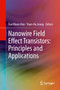 Nanowire Field Effect Transistors: Principles and Applications by Dae Mann Kim - Hardback