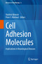 Cell Adhesion Molecules : Implications in Neurological Diseases : 8 by Vladimir Berezin - Hardback