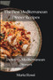 The Best Mediterranean Dinner Recipes : Delicious Mediterranean Dinners