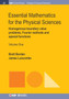 Essential Mathematics for the Physical Sciences, Volume 1 : Homogenous Boundary Value Problems, Fourier Methods, and Special Functions by Brett Borden - Paperback