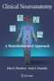 Clinical Neuroanatomy : A Neurobehavioral Approach by John Mendoza - Paperback