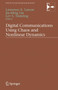 Digital Communications Using Chaos and Nonlinear Dynamics by Jia-Ming Liu - Paperback