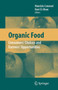 Organic Food : Consumers' Choices and Farmers' Opportunities by Maurizio Canavari - Paperback