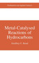 Metal-Catalysed Reactions of Hydrocarbons by Geoffrey C. Bond - Paperback