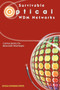 Survivable Optical WDM Networks by Canhui Ou - Paperback