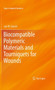 Biocompatible Polymeric Materials and Tourniquets for Wounds by Jan W. Gooch - Hardback