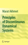 Principles of Discontinuous Dynamical Systems by Marat Akhmet - Hardback