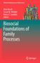 Biosocial Foundations of Family Processes by Alan Booth - Hardback