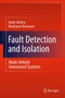 Fault Detection and Isolation : Multi-Vehicle Unmanned Systems by Nader Meskin - Hardback
