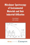 Mossbauer Spectroscopy of Environmental Materials and Their Industrial Utilization by Enver Murad - Paperback