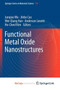 Functional Metal Oxide Nanostructures : 149 by Junqiao Wu - Paperback