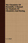 The Chemistry Of Dyestuffs; A Manual For Students Of Chemistry And Dyeing by L.L. Lloyd - Paperback