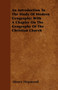 An Introduction To The Study Of Modern Geography; With A Chapter On The Geography Of The Christian Church by Henry Hopwood - Paperback