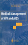 Medical Management of HIV and AIDS by Ann Millar - Paperback