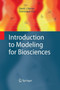 Introduction to Modeling for Biosciences by David J. Barnes - Paperback
