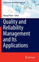 Quality and Reliability Management and Its Applications by Hoang Pham - Hardback