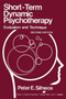 Short-Term Dynamic Psychotherapy : Evaluation and Technique by Peter E. Sifneos - Paperback