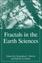 Fractals in the Earth Sciences by C.C. Barton - Paperback
