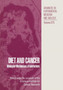 Diet and Cancer : Molecular Mechanisms of Interactions : 354 by Maryce M. Jacobs - Paperback