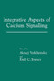 Integrative Aspects of Calcium Signalling by Alexej Verkhratsky - Paperback