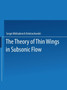 The Theory of Thin Wings in Subsonic Flow by Sergei Mikhailovich Belotserkovskii - Paperback