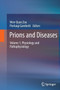 Prions and Diseases : Volume 1, Physiology and Pathophysiology by Wen-Quan Zou - Paperback