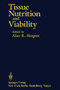 Tissue Nutrition and Viability by Alan R. Hargens - Paperback