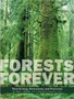Forests Forever : Their Ecology, Restoration, and Protection by John J. Berger - Paperback