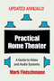 Practical Home Theater : A Guide to Video and Audio Systems (2019 Edition) by Mark Fleischmann - Paperback