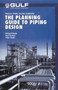 The Planning Guide to Piping Design by Richard Beale - Hardback