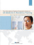 The International Medical Graduate's Guide : to US Medicine and Residency Training by Patrick C. Alguire - Paperback