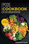 Pcos Cookbook : MAIN COURSE - 60+ Easy to prepare home recipes for a balanced and healthy diet