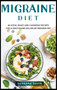 MIGRAINE DIET : 40+ Stew, roast and casserole recipes for a healthy and balanced migraine diet