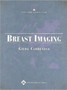 The Core Curriculum: Breast Imaging by Gilda Cardenosa - Hardback