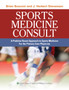 Sports Medicine Consult : A Problem-Based Approach to Sports Medicine for the Primary Care Physician by Brian D. Busconi - Hardback