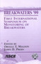 Breakwaters '99 : Proceedings of Breakwaters '99 - First International Symposium on Monitoring of Breakwaters Held in Madison, Wisconsin, September 8-10, 1999 by Orville T. Magoon - Paperback