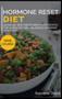 Hormone Reset Diet : 40+ Salad, side dishes and pasta recipes for a healthy and balanced Hormone Reset diet