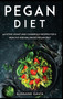Pegan Diet : 40+Stew, Roast and Casserole recipes for a healthy and balanced Pegan diet